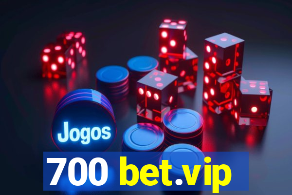 700 bet.vip