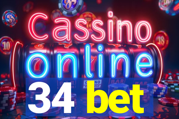 34 bet