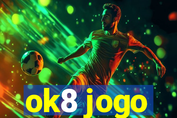 ok8 jogo