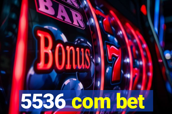 5536 com bet