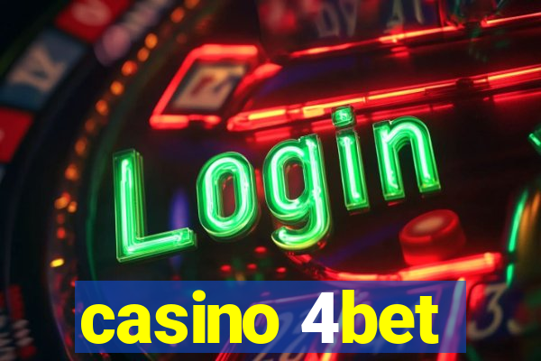 casino 4bet