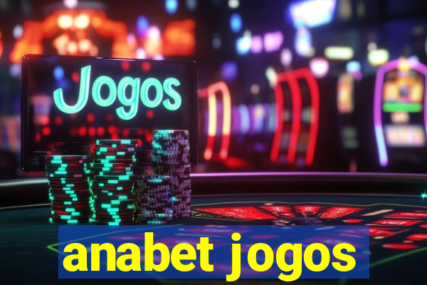 anabet jogos