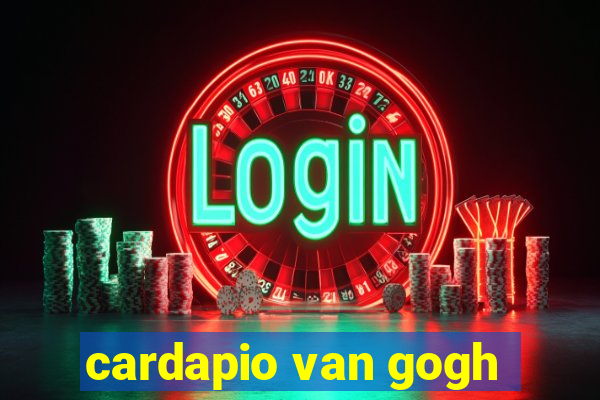 cardapio van gogh