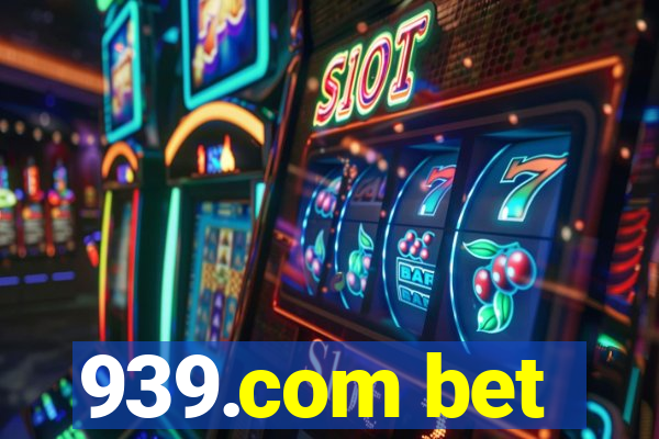 939.com bet