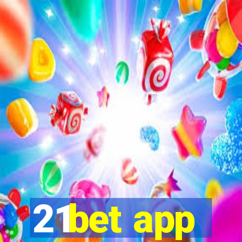 21bet app