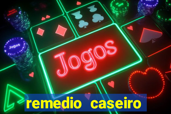 remedio caseiro para baixar a diabete