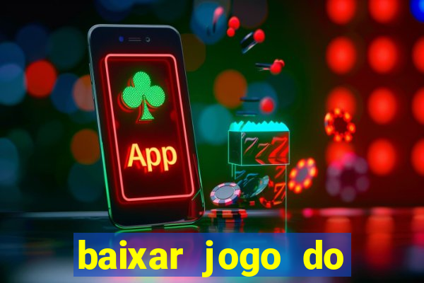 baixar jogo do tigre plataforma nova