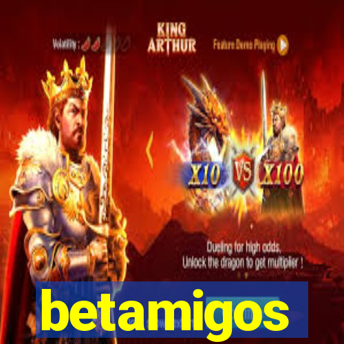 betamigos