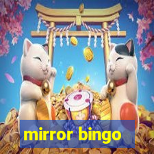 mirror bingo