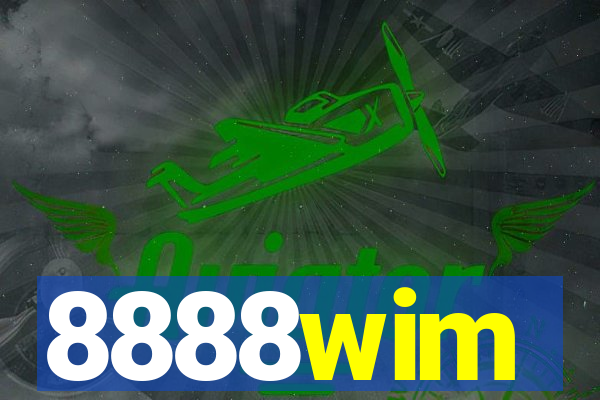 8888wim