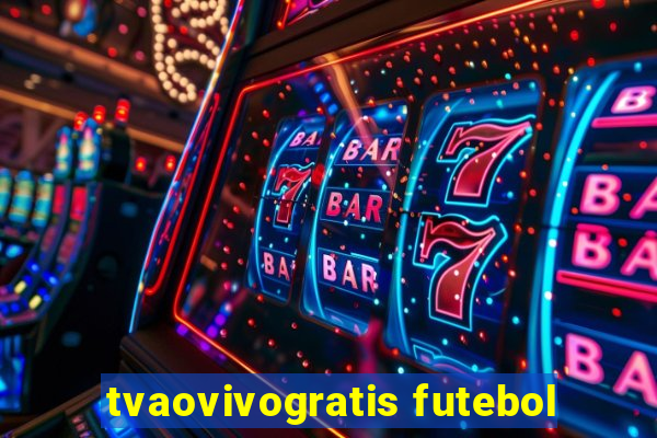 tvaovivogratis futebol