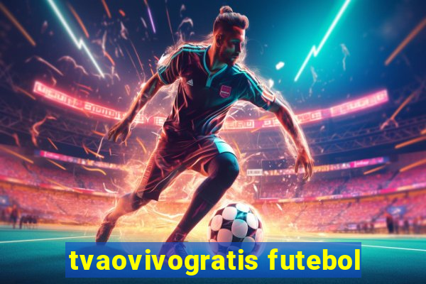 tvaovivogratis futebol