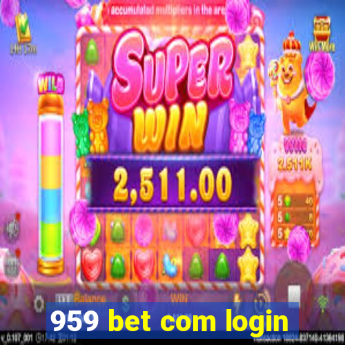 959 bet com login