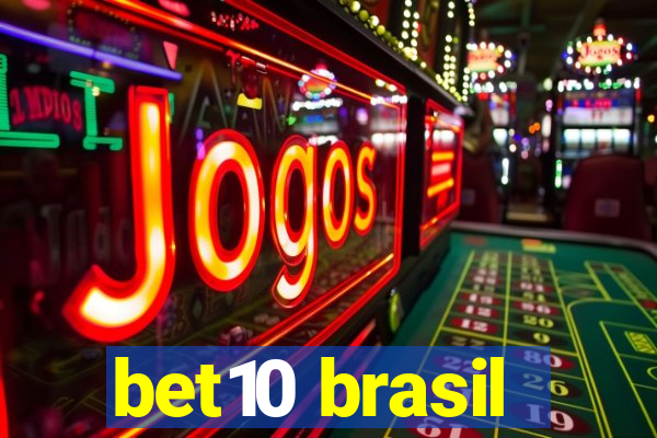 bet10 brasil