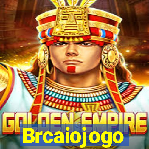 Brcaiojogo