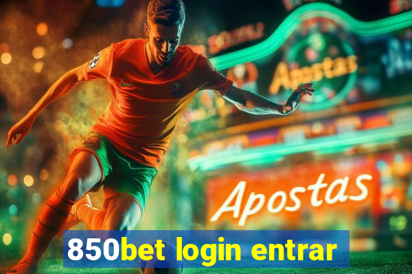 850bet login entrar