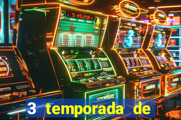 3 temporada de from torrent