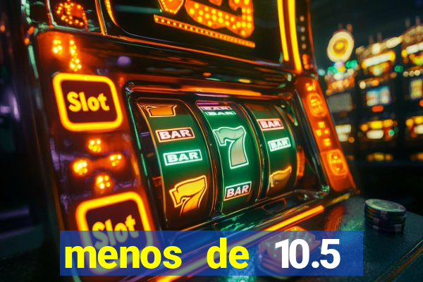 menos de 10.5 escanteios o que significa