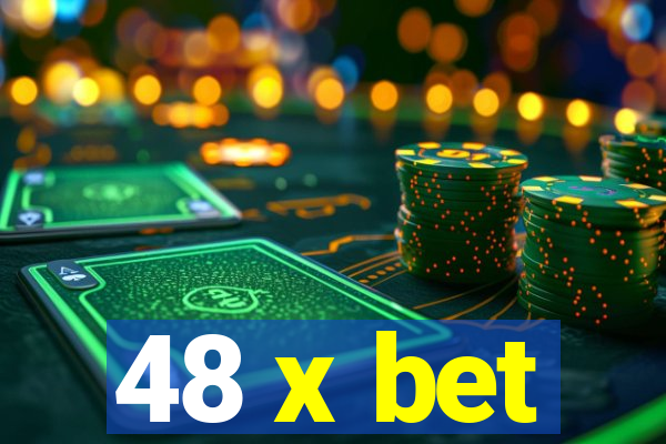 48 x bet