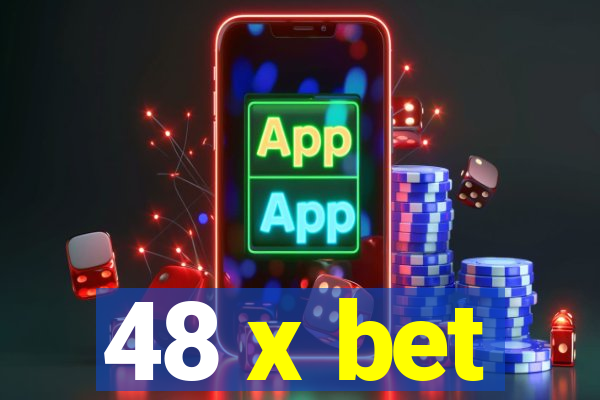 48 x bet