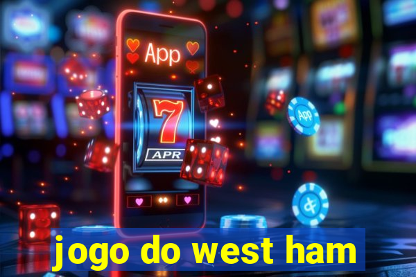 jogo do west ham