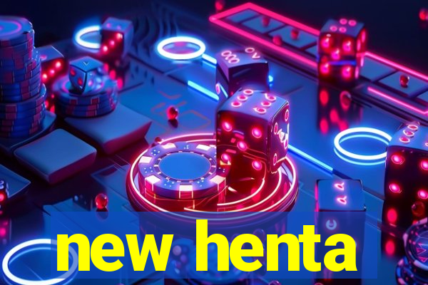 new henta