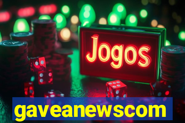 gaveanewscom