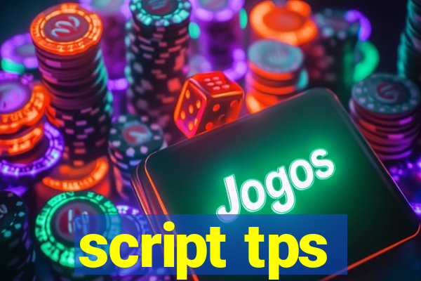 script tps
