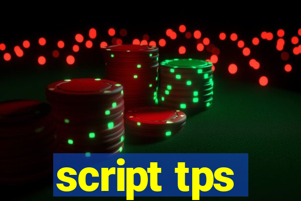 script tps