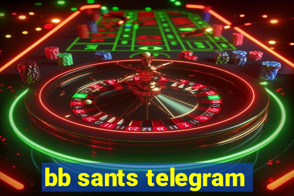 bb sants telegram