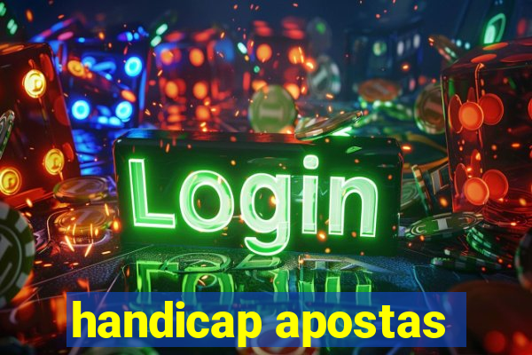 handicap apostas