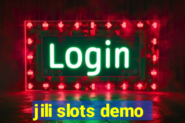 jili slots demo