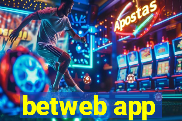 betweb app