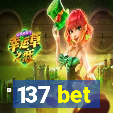 137 bet