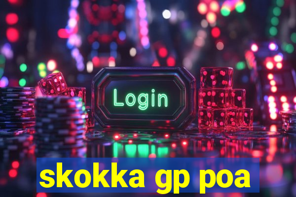 skokka gp poa