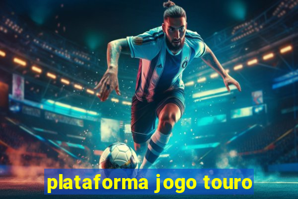 plataforma jogo touro