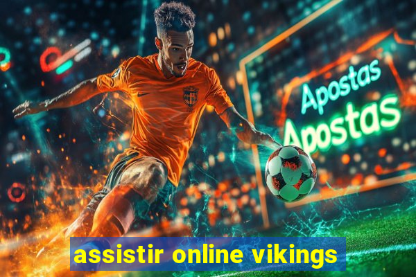 assistir online vikings