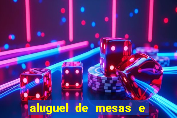 aluguel de mesas e cadeiras juiz de fora