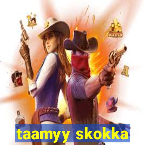 taamyy skokka