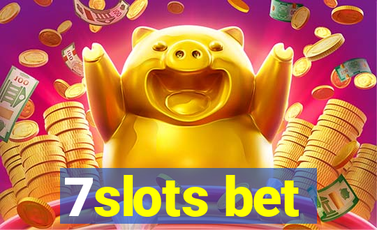 7slots bet