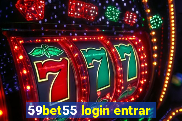 59bet55 login entrar