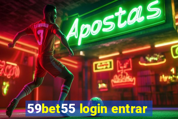 59bet55 login entrar