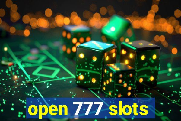open 777 slots