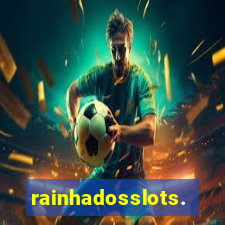 rainhadosslots.com.br