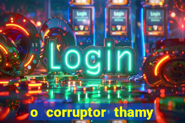 o corruptor thamy bastida pdf gratis