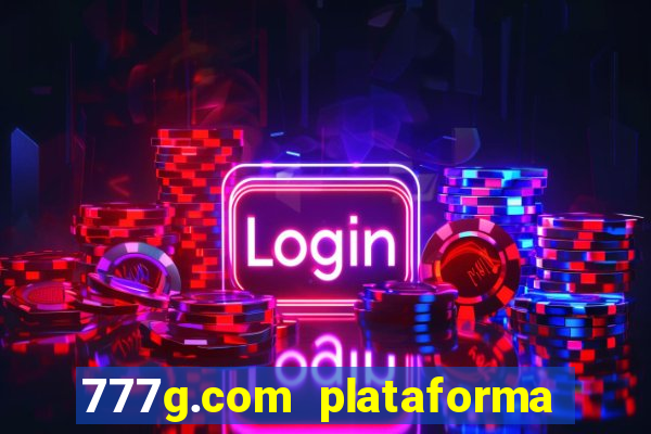 777g.com plataforma de jogos