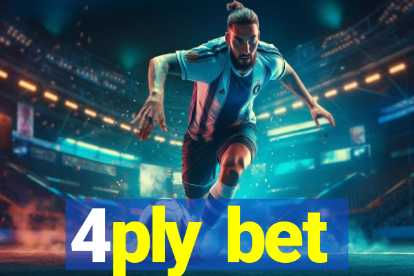 4ply bet