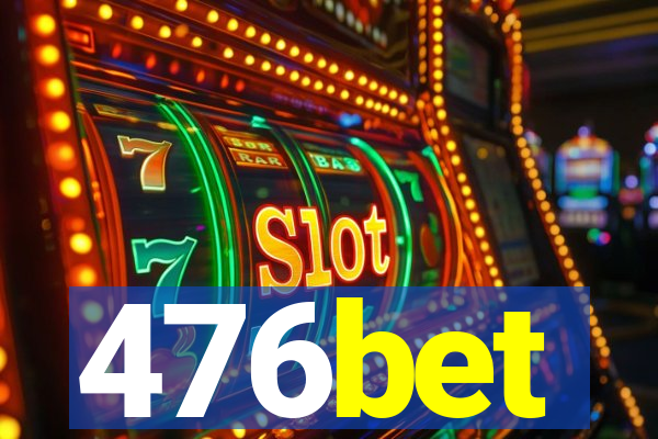 476bet