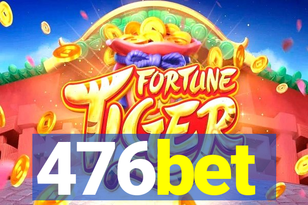 476bet