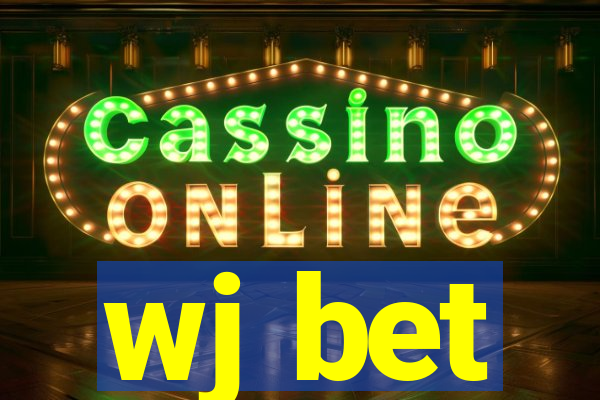 wj bet